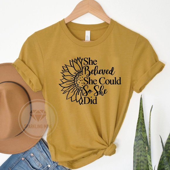 She Believed She Could Motivational Graphic Tshirt